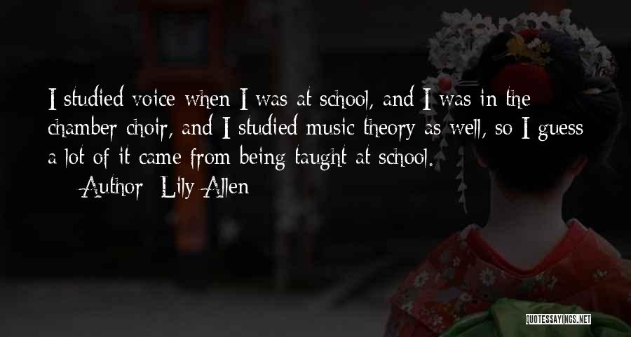 Chamber Music Quotes By Lily Allen