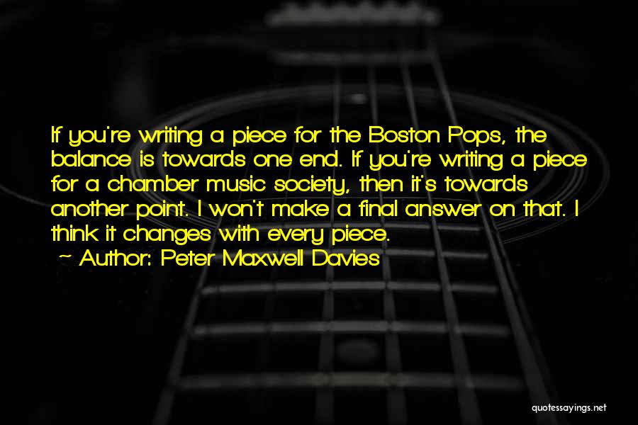 Chamber Music Quotes By Peter Maxwell Davies