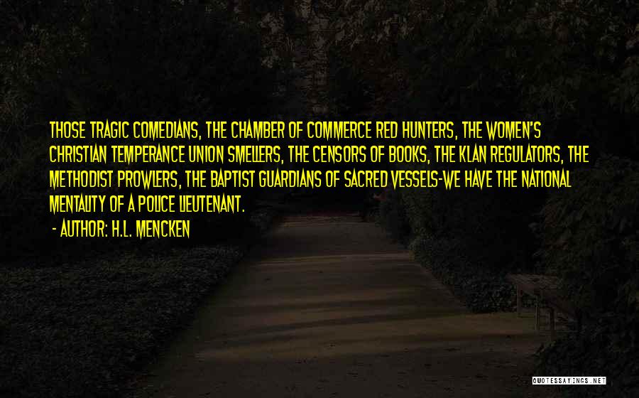 Chamber Of Commerce Quotes By H.L. Mencken