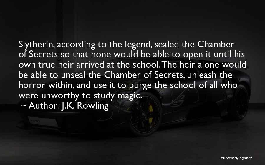 Chamber Of Secrets Quotes By J.K. Rowling