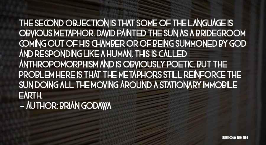 Chamber Quotes By Brian Godawa