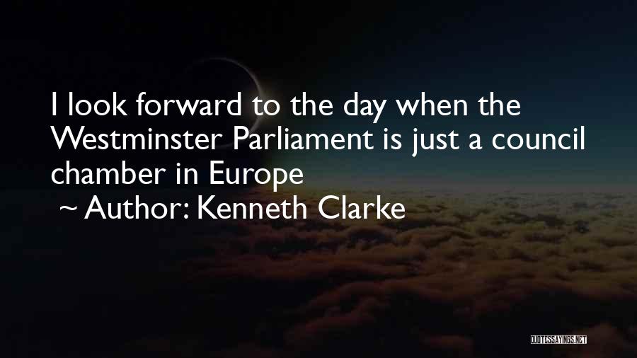 Chamber Quotes By Kenneth Clarke