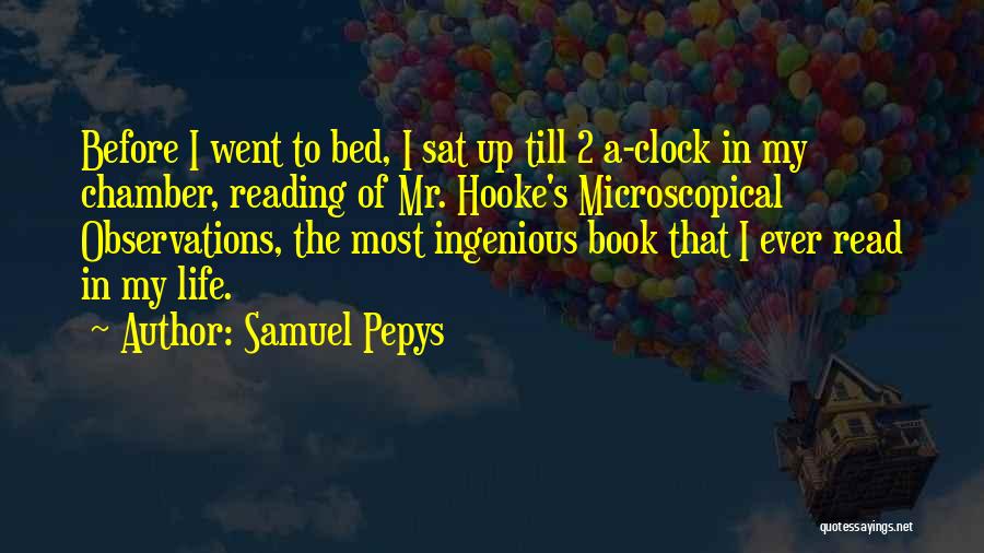 Chamber Quotes By Samuel Pepys