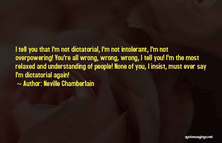 Chamberlain Neville Quotes By Neville Chamberlain