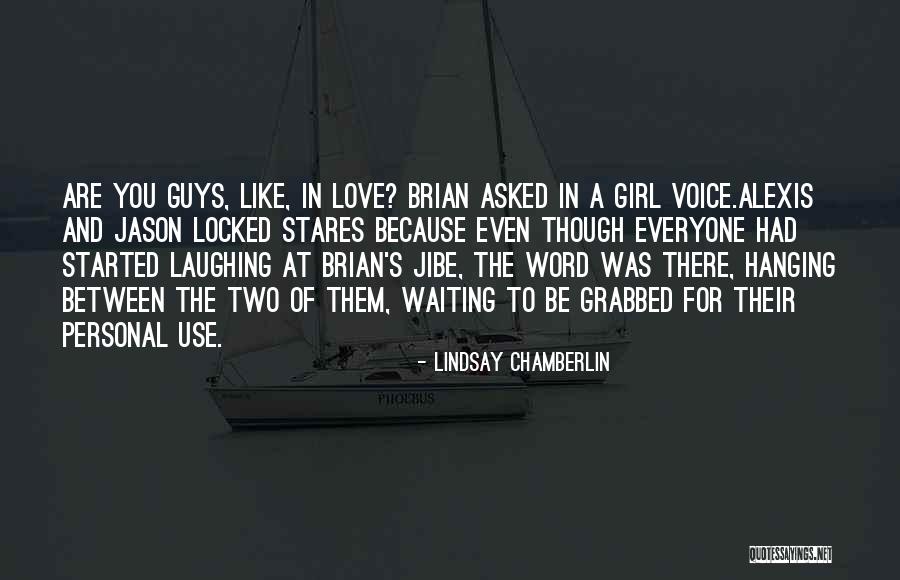 Chamberlin Quotes By Lindsay Chamberlin Chamberlin Quotes By Lindsay Chamberlin