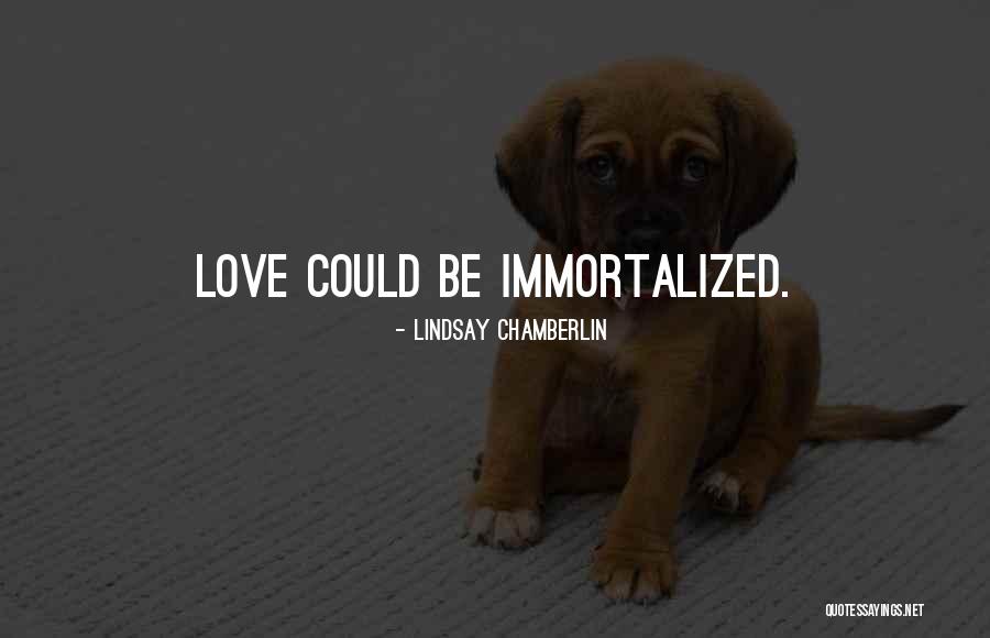 Chamberlin Quotes By Lindsay Chamberlin Chamberlin Quotes By Lindsay Chamberlin