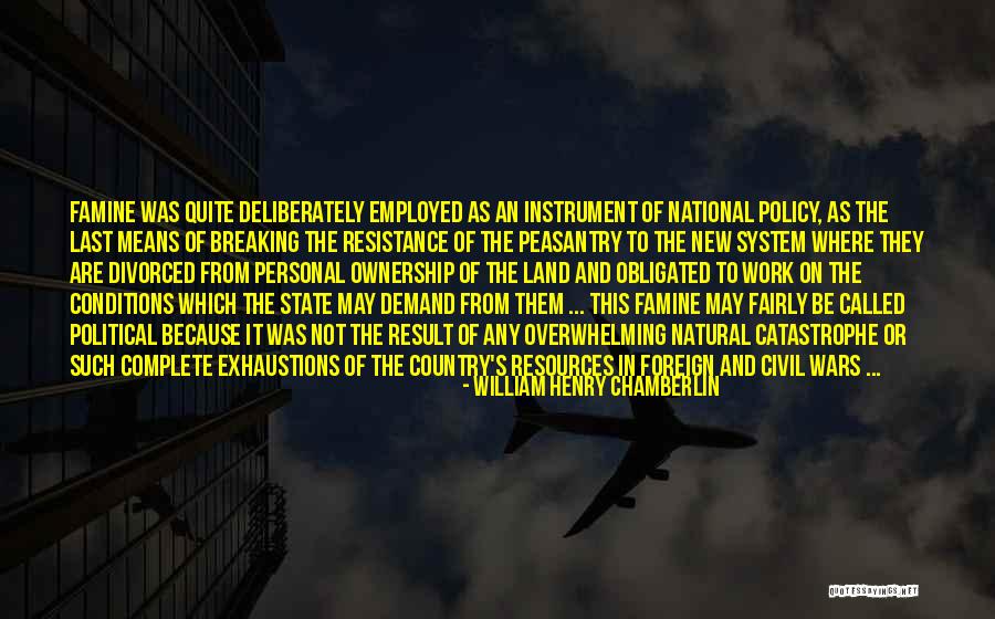 Chamberlin Quotes By William Henry Chamberlin Chamberlin Quotes By William Henry Chamberlin