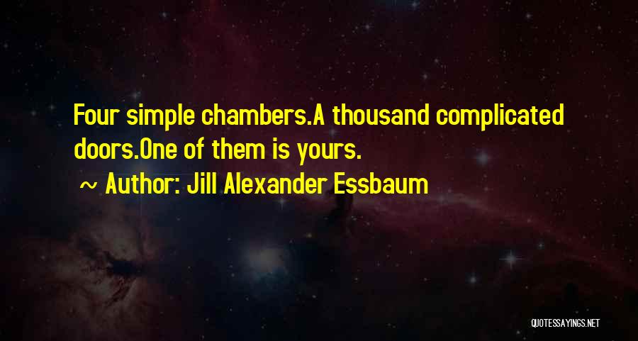 Chambers Quotes By Jill Alexander Essbaum
