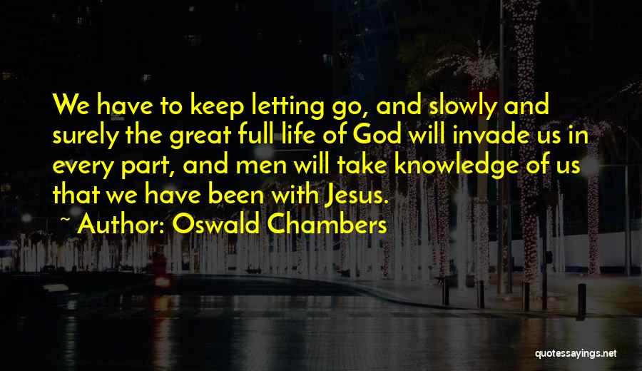 Chambers Quotes By Oswald Chambers