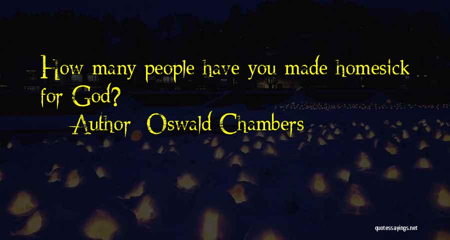 Chambers Quotes By Oswald Chambers