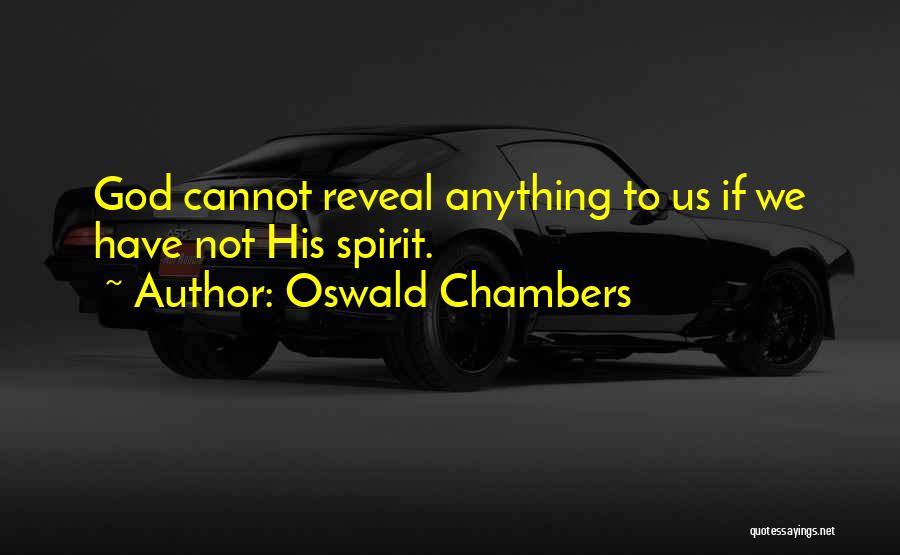 Chambers Quotes By Oswald Chambers