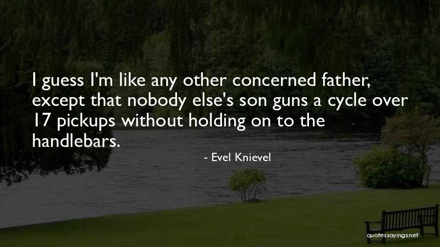 Chamberssf Quotes By Evel Knievel Chamberssf Quotes By Evel Knievel