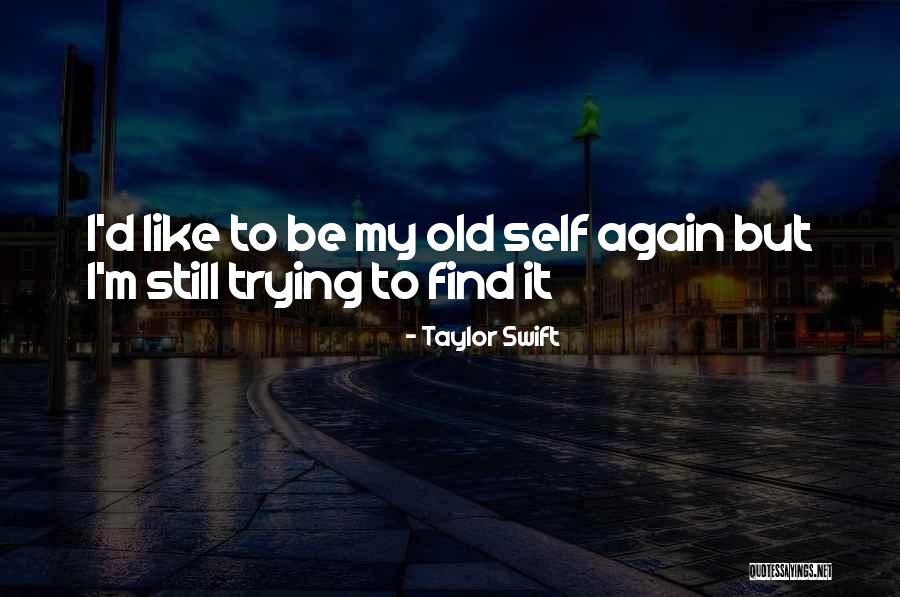 Chambery France Quotes By Taylor Swift