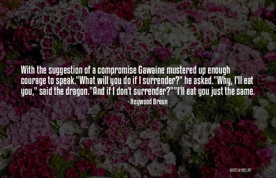 Chambery Vermouth Quotes By Heywood Broun Chambery Vermouth Quotes By Heywood Broun