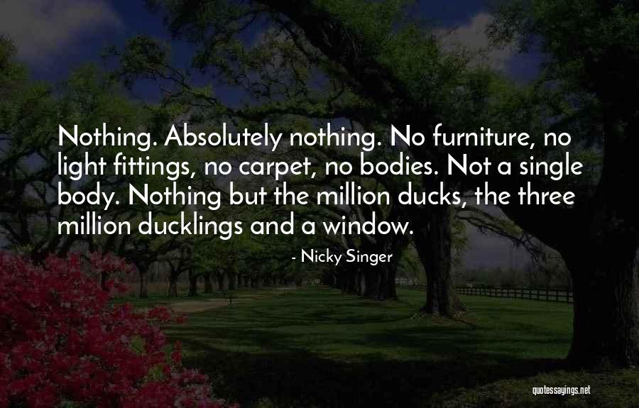 Chamblin Bookmine Quotes By Nicky Singer Chamblin Bookmine Quotes By Nicky Singer