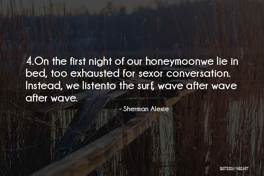 Chambray Tunic Quotes By Sherman Alexie Chambray Tunic Quotes By Sherman Alexie