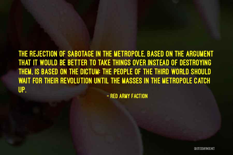 Chambrier Et Fils Quotes By Red Army Faction Chambrier Et Fils Quotes By Red Army Faction