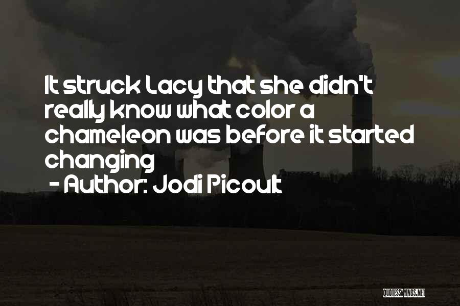 Chameleon Color Quotes By Jodi Picoult