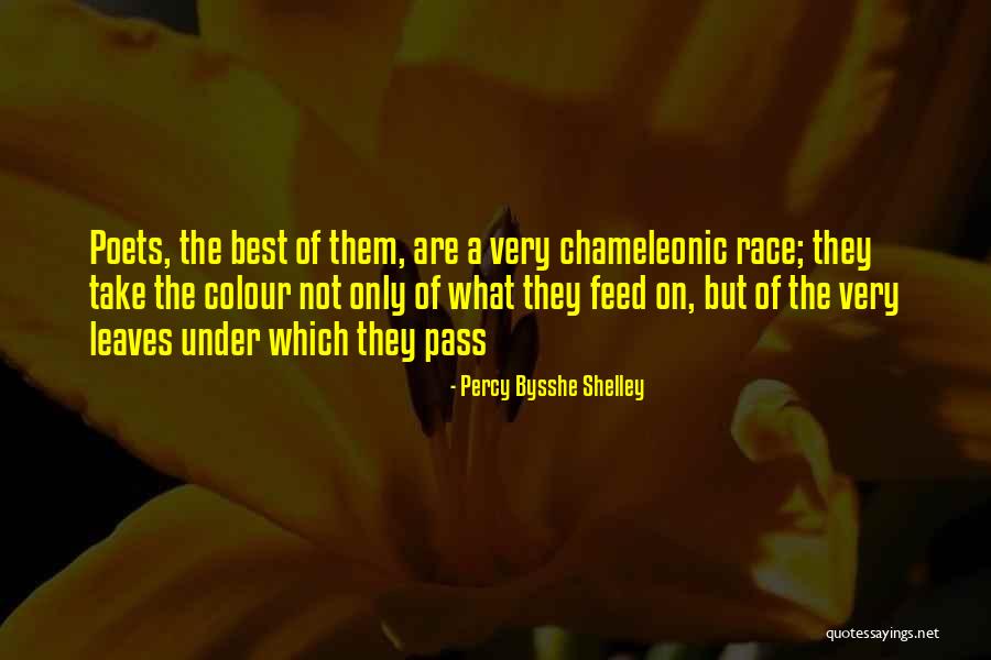 Chameleonic Quotes By Percy Bysshe Shelley Chameleonic Quotes By Percy Bysshe Shelley