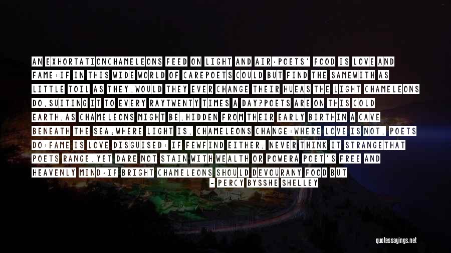 Chameleons Quotes By Percy Bysshe Shelley Chameleons Quotes By Percy Bysshe Shelley