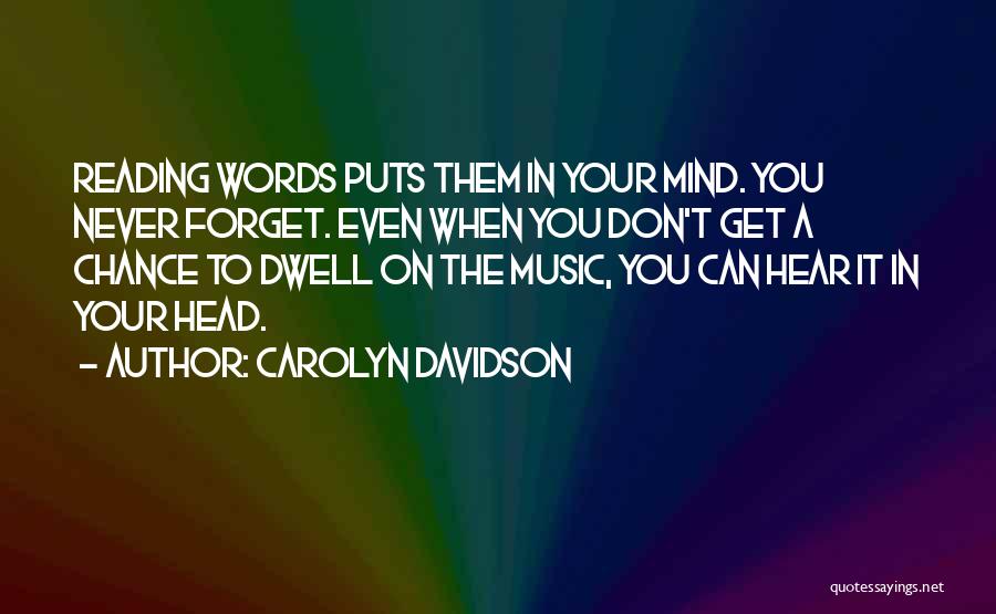 Chamfron Quotes By Carolyn Davidson