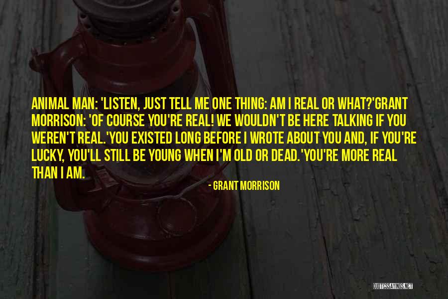 Chamimg Quotes By Grant Morrison Chamimg Quotes By Grant Morrison