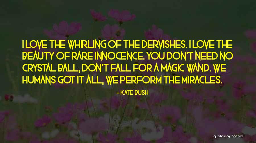 Chamimg Quotes By Kate Bush Chamimg Quotes By Kate Bush
