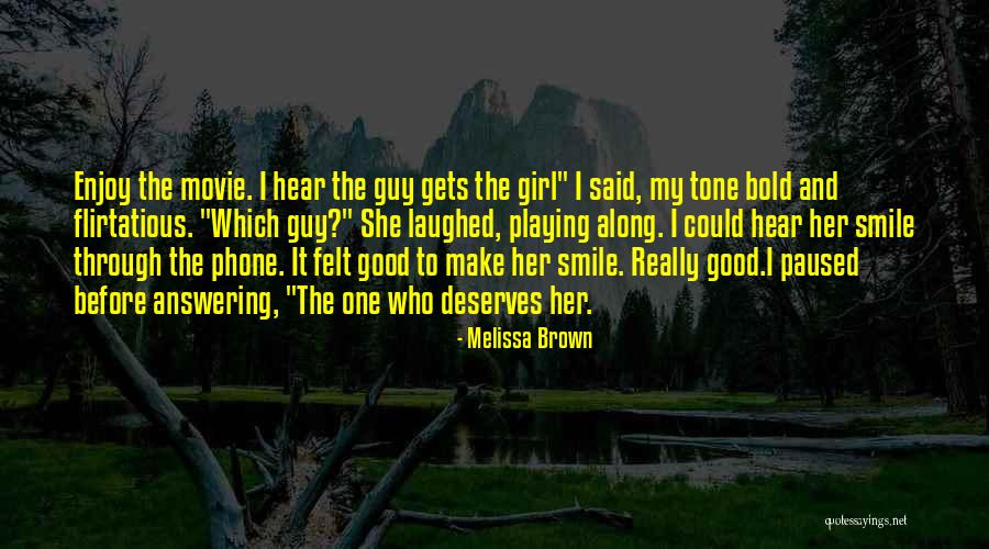 Chamimg Quotes By Melissa Brown Chamimg Quotes By Melissa Brown