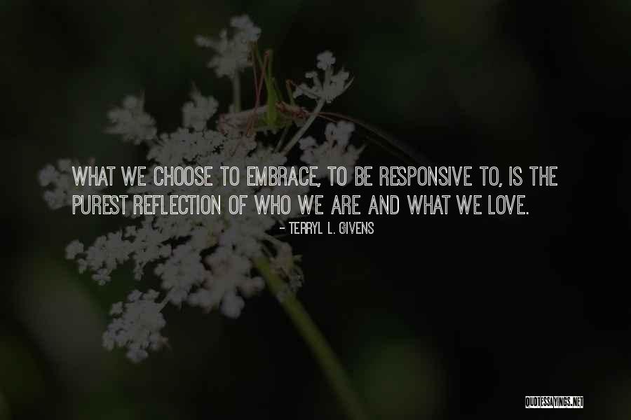 Chamimg Quotes By Terryl L. Givens Chamimg Quotes By Terryl L. Givens