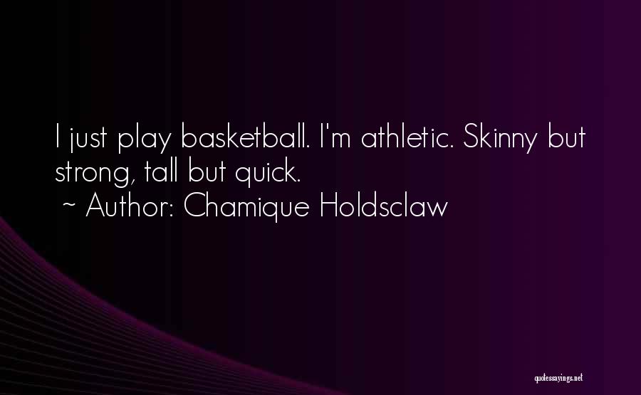 Chamique Holdsclaw Quotes 862599