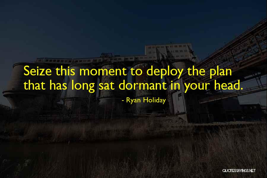 Chamlian Quotes By Ryan Holiday Chamlian Quotes By Ryan Holiday