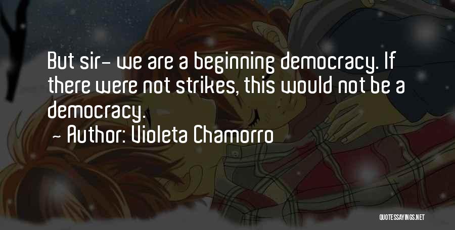 Chamorro Quotes By Violeta Chamorro