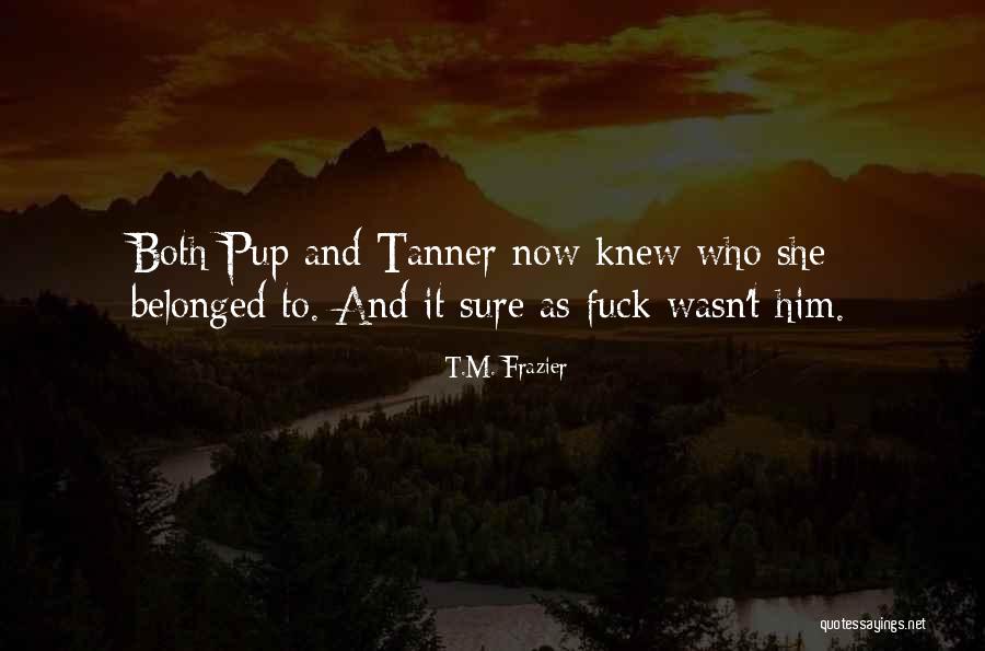 Chamoux Boots Quotes By T.M. Frazier Chamoux Boots Quotes By T.M. Frazier