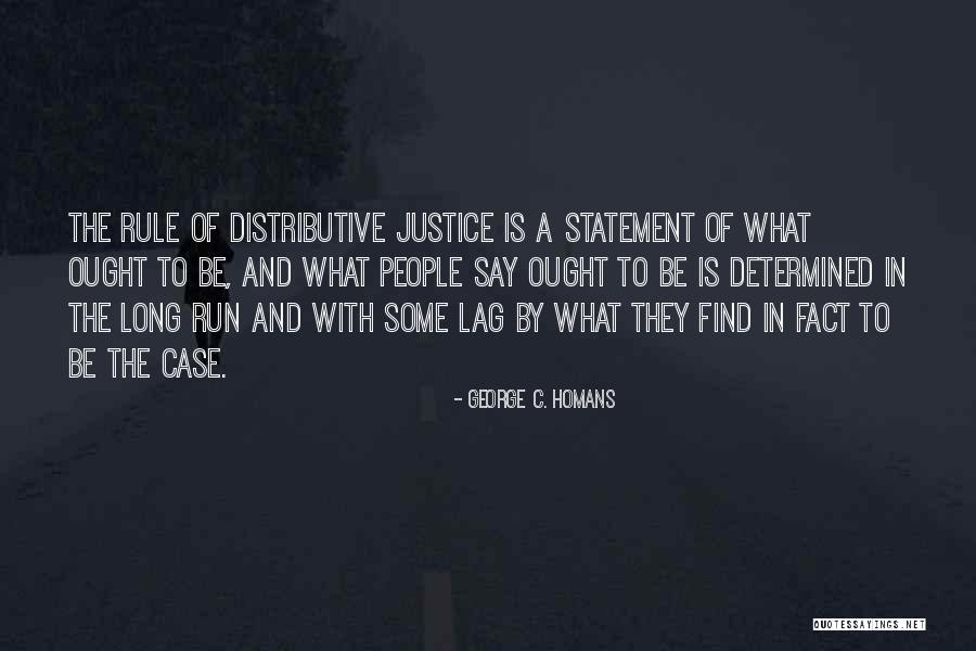 Chamoy Quotes By George C. Homans Chamoy Quotes By George C. Homans