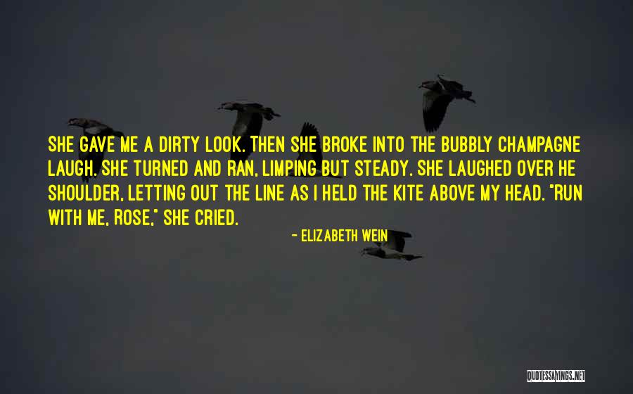 Champagne Bubbly Quotes By Elizabeth Wein