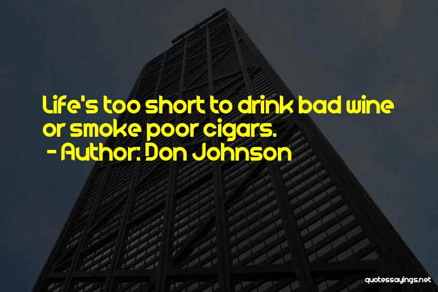 Champagne Drinking Quotes By Don Johnson