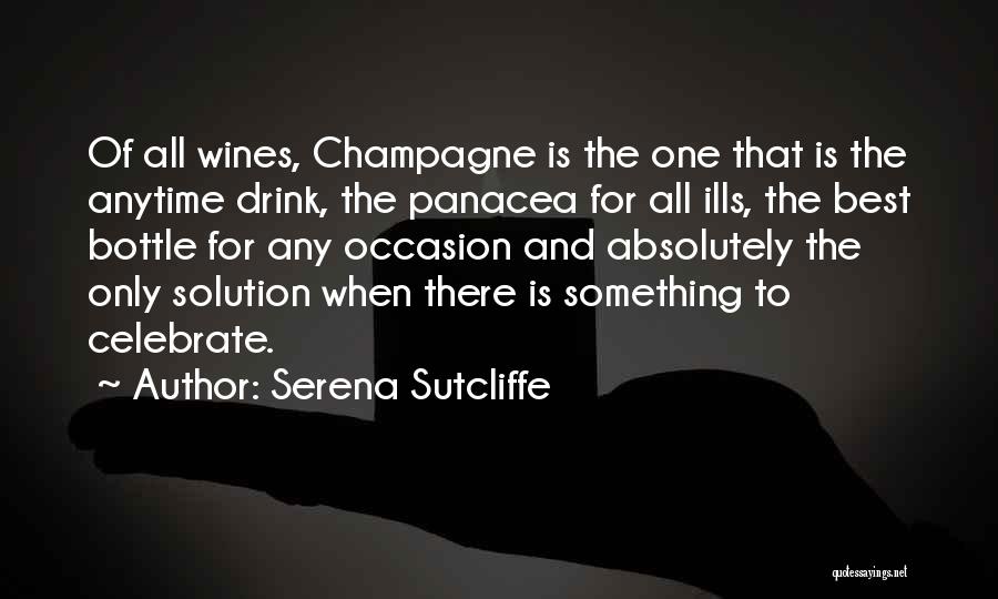 Champagne Drinking Quotes By Serena Sutcliffe