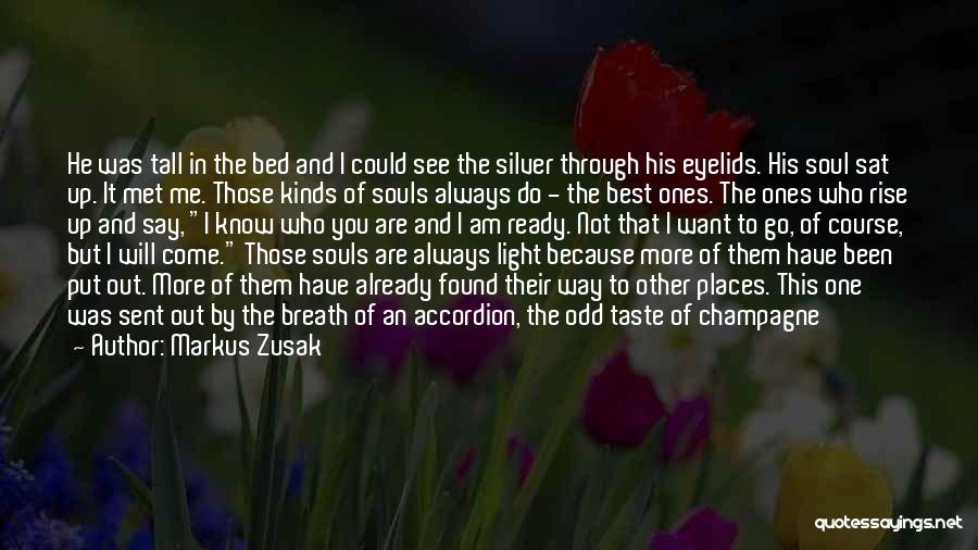 Champagne Taste Quotes By Markus Zusak