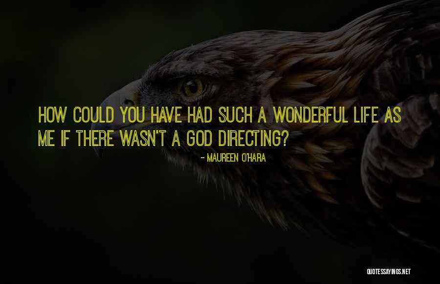 Champertous Connivance Quotes By Maureen O'Hara Champertous Connivance Quotes By Maureen O'Hara
