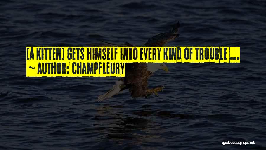 Champfleury Quotes 1637773