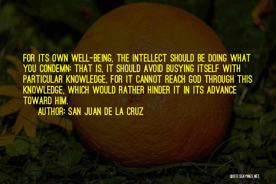 Champignon Cheese Quotes By San Juan De La Cruz