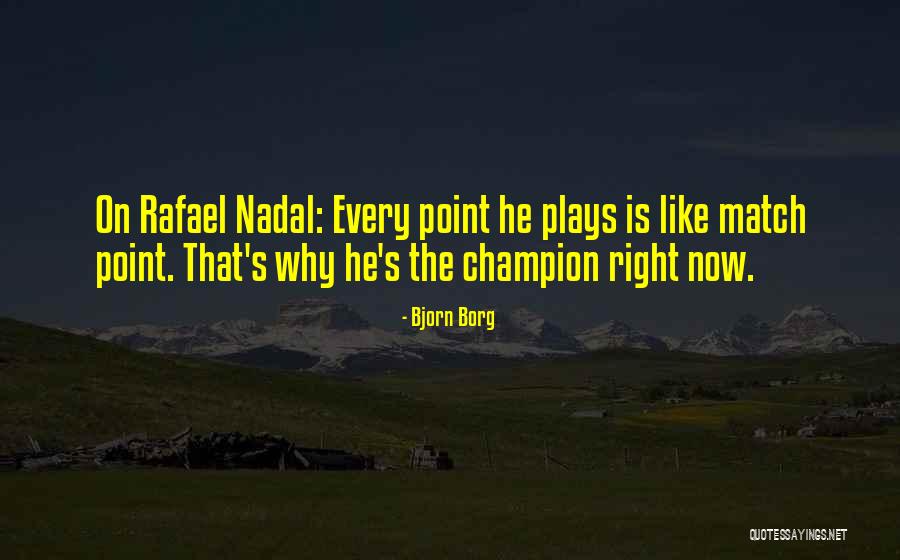Champion Sports Quotes By Bjorn Borg Champion Sports Quotes By Bjorn Borg