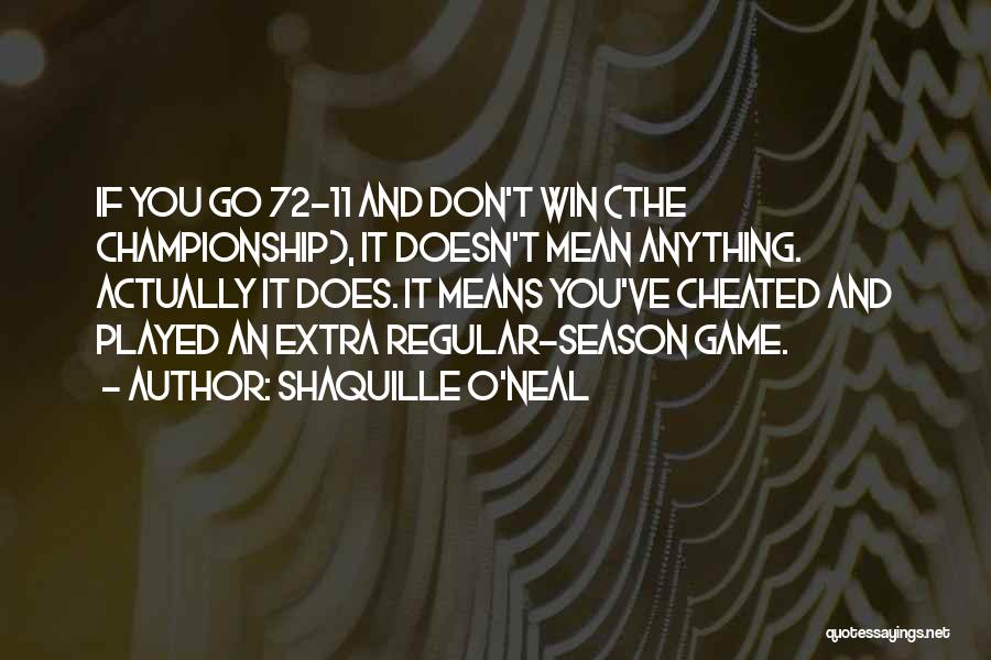 Championship Games Quotes By Shaquille O'Neal