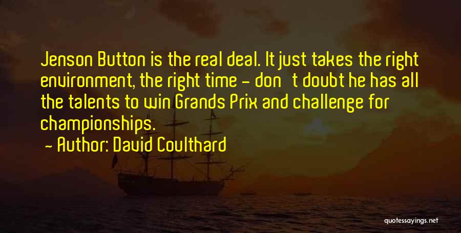 Championships Quotes By David Coulthard
