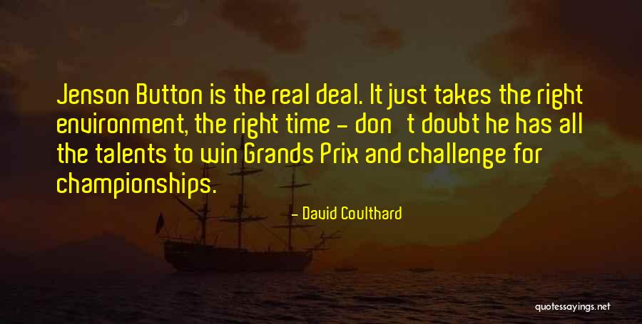 Championships Quotes By David Coulthard