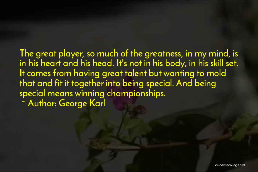 Championships Quotes By George Karl