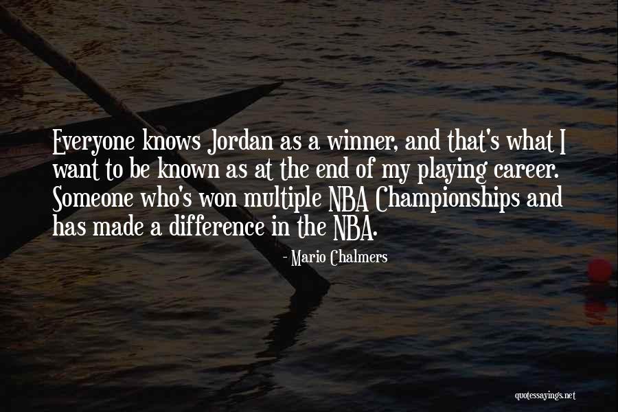 Championships Quotes By Mario Chalmers