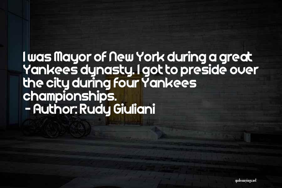 Championships Quotes By Rudy Giuliani