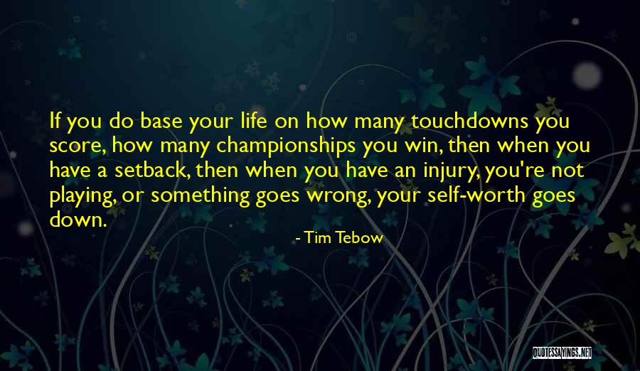 Championships Quotes By Tim Tebow