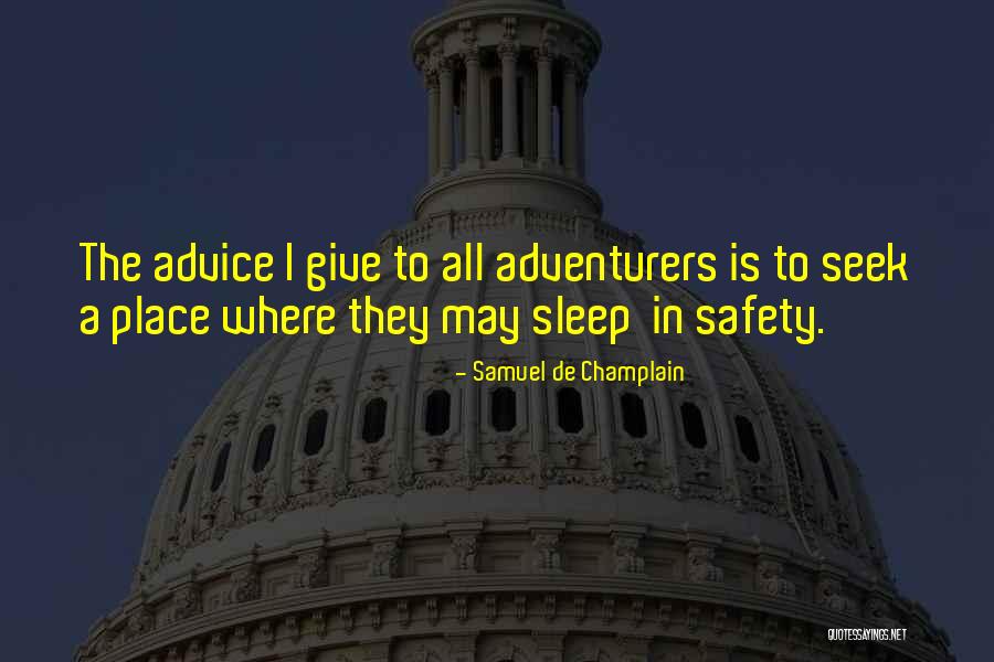 Champlain Quotes By Samuel De Champlain Champlain Quotes By Samuel De Champlain
